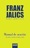Manual de oración: Nueve propuestas para el entrenamiento espiritual: 255 (Nueva Alianza)