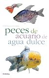 Peces de acuario de agua dulce