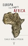 EUROPA Y EL DRAMA DE AFRICA