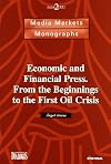 Economic and financial press from the beginnings to the first oil crisis
