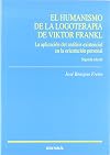 El humanismo de la logoterapia de Viktor Frankl la aplicación del análisis existencial en la orientación personal