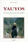 Yauyos una aventura evangelizadora en los Andes peruanos