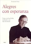 Alegres con esperanza : textos de San Pablo meditados por San Josemaría