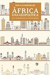 África. Una geopolítica: De la marginación al protagonismo