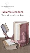 Tres vidas de santos