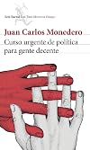 Curso urgente de política para gente decente