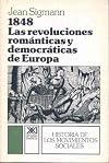 1848 : Las revoluciones románticas y democráticas de Europa