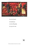 Al-Andalus contra España la forja del mito