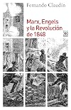Marx, Engels y la RevoluciΓ³n de 1848