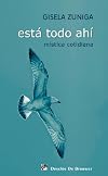 Está todo ahí: Mística cotidiana (Caminos) (Spanish Edition)
