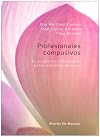 Profesionales compasivos. La aceptación incondicional en las relaciones de ayuda