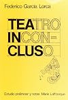Teatro inconcluso fragmentos y proyectos inacabados