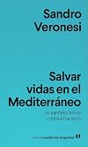 Salvar vidas en el Mediterraneo (Nuevos Cuadernos Anagrama) (Spanish Edition)