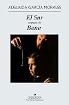El Sur: Seguido De Bene (Spanish Edition)
