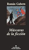 Mascaras de La Ficcion (Spanish Edition)