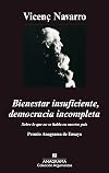 Bienestar insuficiente, democracia incompleta : sobre lo que no se habla en nuestro país