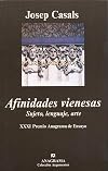 Afinidades vienesas: Sujeto, lenguaje, arte (Argumentos) (Spanish Edition)