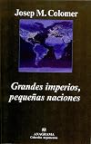 Grans Imperis, Petites Nacions