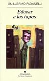 Educar a los topos