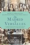 De Madrid a Versalles: La correspondencia entre el Rey Sol y Felipe V durante la guerra de Sucesión (Ariel) (Spanish Edition)