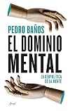 El dominio mental: La geopolítica de la mente