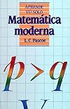 Matematica Moderna (Aprende Tu Solo) (Spanish Edition)