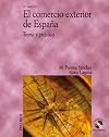 El comercio exterior de España : teoría y práctica