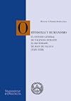 Ortodoxia y humanismo : el Estudio General de Valencia durante el rectorado de Joan de Salaya (1525-1558)