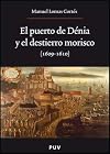 El puerto de Dénia y el destierro morisco (1609-1610)