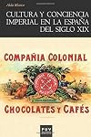 Cultura y conciencia imperial en la España del siglo XIX