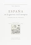 EspaƱa en la guerra civil europea: Contribuciones de un hispanista (Honoris Causa) (Spanish Edition)