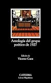 Antologia Del Grupo Poetico Del 1927