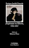 Esperame en Siberia, vida mia! (COLECCION LETRAS HISPANICAS) (Spanish Edition)