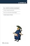 El anticlericalismo: ¿una Singularidad De La Cultura Española? (Spanish Edition)