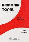 Armonía tonal. Tercera parte. Teoría y práctica.