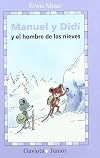 Manuel & Didi: Der Schneemensch