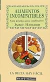 Alimentos Incompatibles/ Incompatible Foods (Spanish Edition)