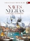 NAVES NEGRAS. LA RUTA DE LAS ESPECIAS (Crónicas de la Historia)