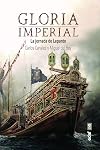 Gloria Imperial: La jornada de Lepanto