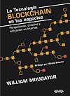 La tecnología Blockchain en los negocios : perspectivas, práctica y aplicación en Internet