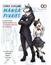 Cómo dibujar manga furries. La guía para crear personajes antropomórficos de fantasía