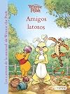 Winnie the Pooh. Amigos latosos (Los cuentos de la amistad de Winnie the Pooh) (Spanish Edition)