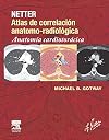 Netter atlas de correlación anatomo-radiológica : anatomía cardiotorácica