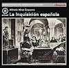 La Inquisición española (1478-1834)