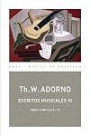Escritos musicales VI. Obra completa 19 (Básica de Bolsillo - Adorno, Obra Completa nº 81) (Spanish Edition)