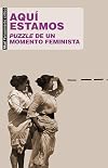 Aquí estamos puzzle de un momento feminista