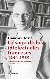 La saga de los intelectuales franceses, 1944-1989: II. El porvenir en migajas (1968-1989) (Anverso, Band 25)
