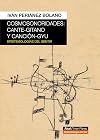 Cosmosonoridades: cante-gitano y canción-gyu: Epistemologías del sentir