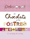 El chocolate y los postres : 22 recetas de niños
