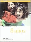 Comprendiendo a tu hijo de 8 años (Nueva Clínica Tavistock)